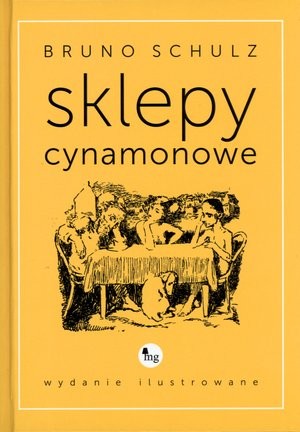 Sklepy cynamonowe (wydanie ilustrowane)