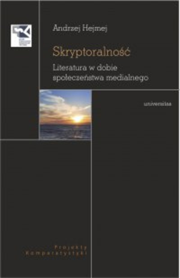 Skryptoralność - mobi, epub, pdf Literatura w dobie społeczeństwa medialnego