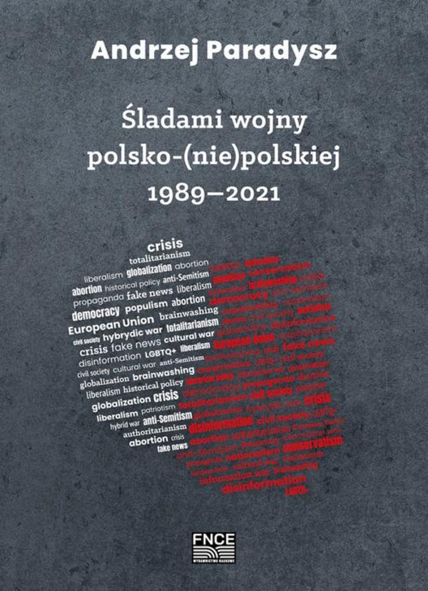 Śladami wojny polsko-(nie)polskiej 1989&#8211;2021 - pdf