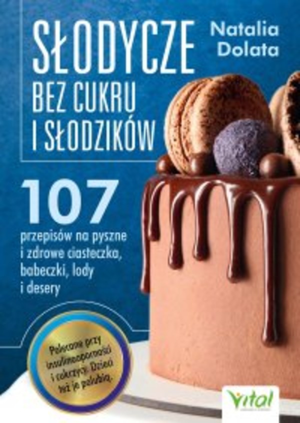 Słodycze bez cukru i słodzików - mobi, epub, pdf
