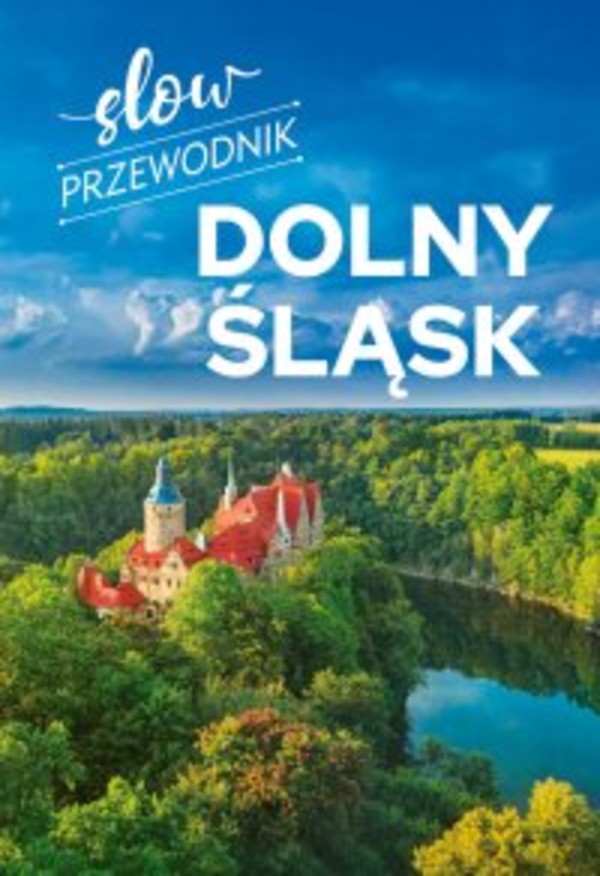 Slow przewodnik. Dolny Śląsk - pdf