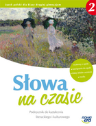 Słowa na czasie 2 gimnazjum Podręcznik do kształcenia literackiego i kulturowego