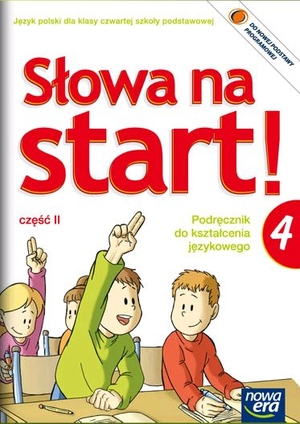 Słowa na start! 4. Część 2. Podręcznik do języka polskiego dla szkoły podstawowej