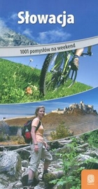 Słowacja 1001 pomysłów na weekend