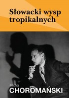 Słowacki wysp tropikalnych - mobi, epub, pdf
