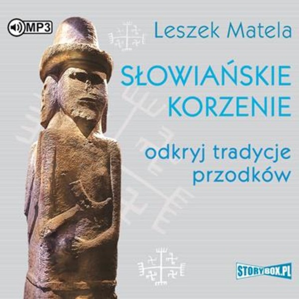 Słowiańskie korzenie. Odkryj tradycje przodków Audiobook CD Audio