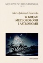 Słownictwo Pism Stefana Żeromskiego t.10 W kręgu meteorologii i astronomii