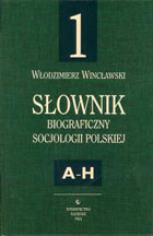 Słownik biograficzny socjologii polskiej tom 1