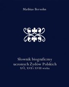 Okładka:Słownik biograficzny uczonych Żydów Polskich XVI, XVII i XVIII wieku 