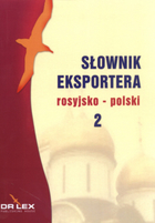 Słownik Eksportera rosyjsko - polski tom 2