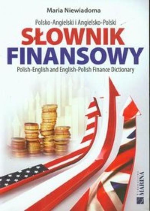 Słownik finansowy polsko-angielski angielsko-polski