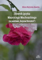 Słownik języka Maurycego Mochnackiego - pdf (na podstawie `Rozpraw Literacjich`)