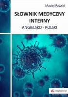 Słownik medyczny interny angielsko-polski cz. 1 - pdf
