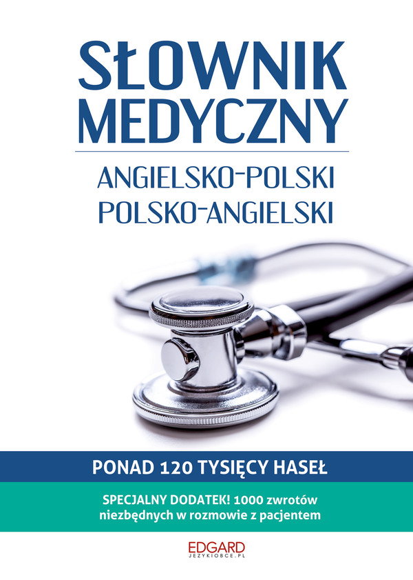 Słownik medyczny angielsko-polski polsko angielski
