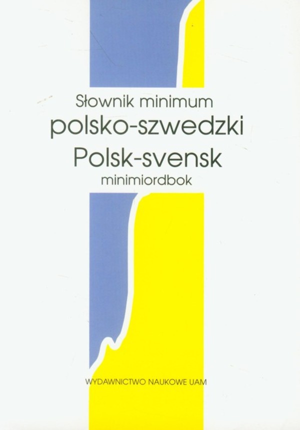 Słownik minimum polsko-szwedzki. Polsk-svensk minimiordbok.