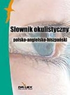 Słownik okulistyczny polsko-angielsko-hiszpański