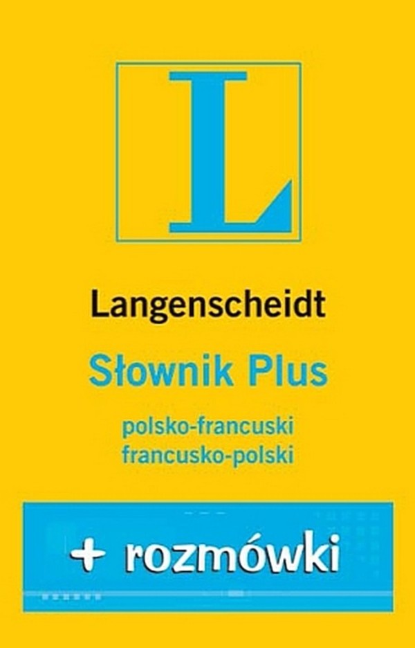 Słownik PLUS polsko-francuski francusko-polski + rozmówki