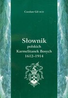 Słownik polskich Karmetalitanek Bosych 1612-1914
