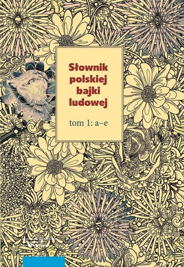 Słownik polskiej bajki ludowej Tomy 1-3