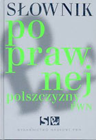 Słownik poprawnej polszczy PWN + płyta CD-ROM