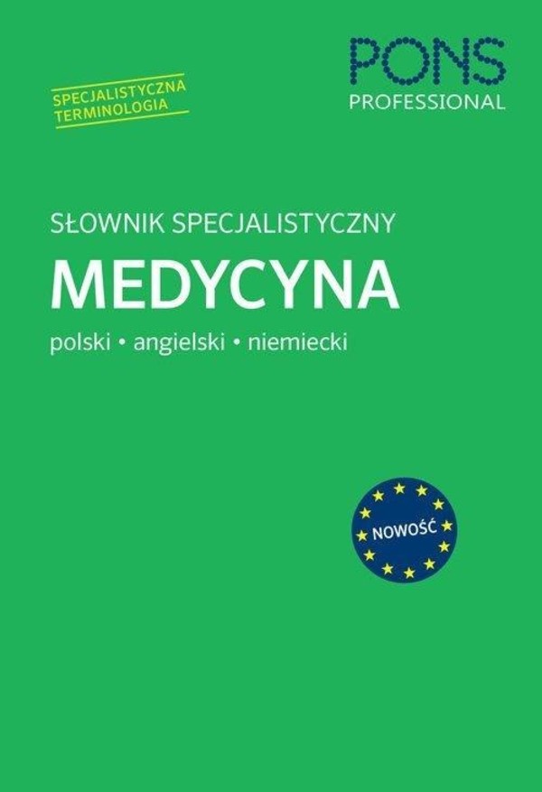PONS Słownik specjalistyczny. Medycyna Polski/Angielski/Niemiecki