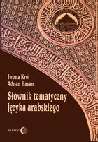 Okładka:Słownik tematyczny języka arabskiego 