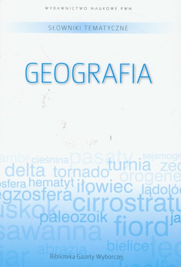 Słowniki tematyczne Tom 5. Geografia