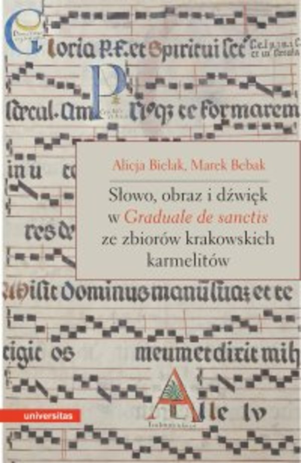 Słowo, obraz i dźwięk w Graduale de Sanctis ze zbiorów krakowskich karmelitów - mobi, epub, pdf