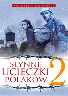 Słynne ucieczki Polaków - mobi, epub Część 2