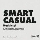 Smart casual Męski styl - Audiobook mp3
