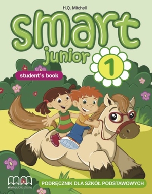 Smart Junior 1. Student`s book Podręcznik dla szkół podstawowych