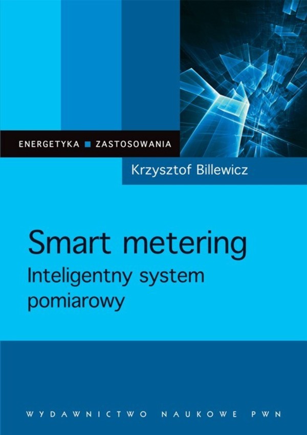 Smart metering Inteligentny system pomiarowy