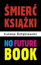 Śmierć książki - pdf No Future Book