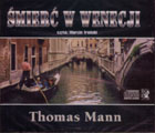 Śmierć w Wenecji Audiobook CD Audio