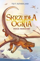 Smocze proroctwo Skrzydła ognia tom 1