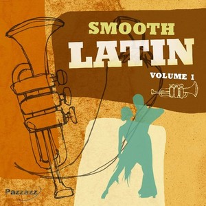 Smooth Latin Vol. 1