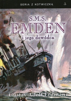 S.M.S. Emden i jego dowódca
