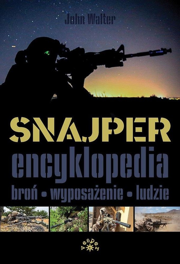 Snajper Encyklopedia Broń, wyposażenie, ludzie