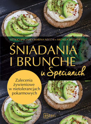 Śniadania i brunche u Specianich Zalecenia żywieniowe w nietolerancjach pokarmowych