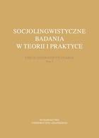 Socjolingwistyczne badania w teorii i praktyce - pdf Ujęcie interdyscyplinarne Tom 3