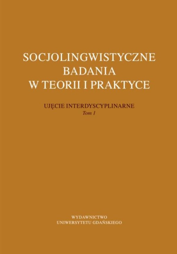 Socjolingwistyczne badania w teorii i praktyce - pdf