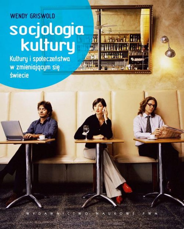 Socjologia kultury. Kultury i społeczeństwa w zmieniającym się świecie - mobi, epub