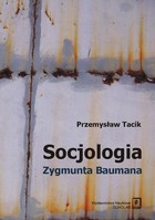 Socjologia Zygmunta Baumana - pdf