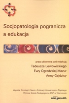 Socjopatologia pogranicza a edukacja