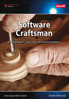 Software Craftsman Profesjonalizm, czysty kod i techniczna perfekcja