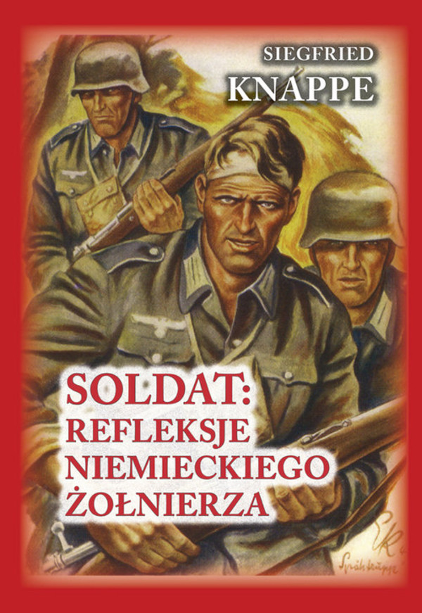 Soldat. Refleksje niemieckiego żołnierza