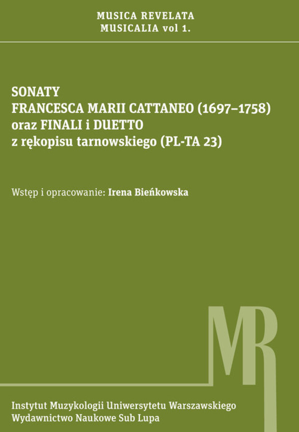 Sonaty Francesca Marii Cattaneo (1697-1758) oraz finali i duetto z rękopisu tarnowskiego (PL-TA 23)