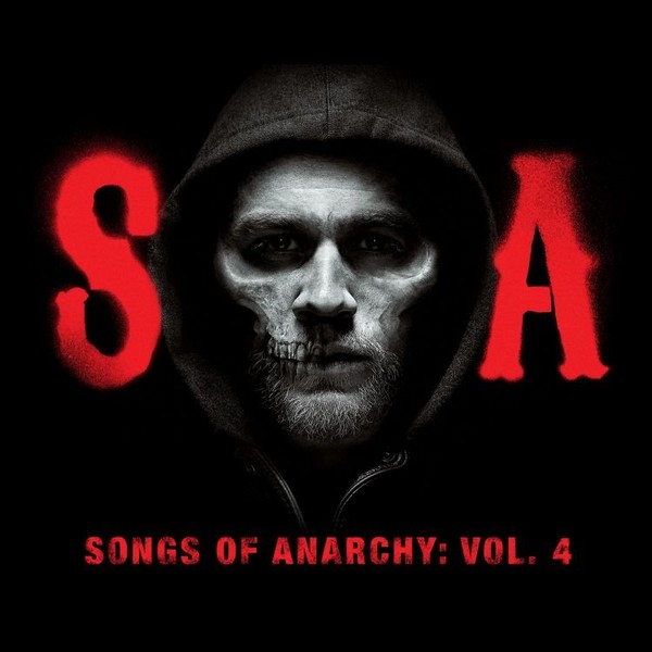 Songs Of Anarchy: Volume 4 - Synowie Anarchii (OST)