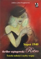 Sopot 1940. Ścieżki miłości i szyfry wojny - mobi, epub Thriller szpiegowski retro