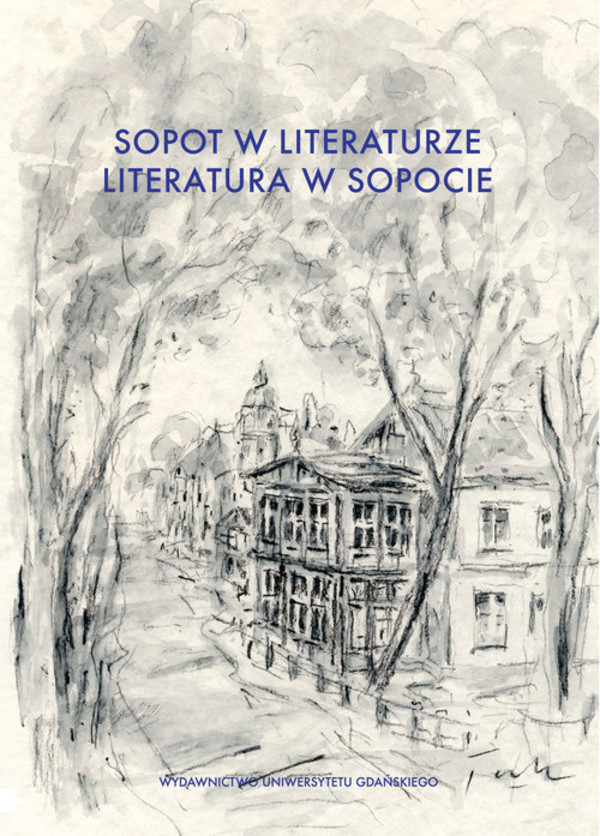 Sopot w literaturze Literatura w Sopocie